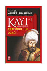Timaş Yayınları Kayı 1: Ertuğrul'un Ocağı - Timaş Yayınları
