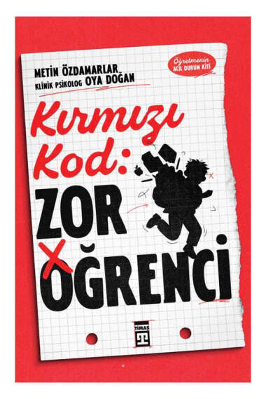 Timaş Yayınları Kırmızı Kod Zor Öğrenci - 1
