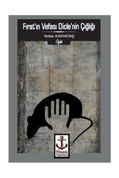 Titanic Yayınları Fıratın Vefası Diclenin Çığlığı - Titanic Yayınları