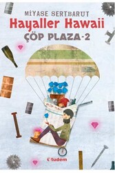 Çöp Plaza 2 Hayaller Hawaii Tudem Yayınları - Tudem Yayınları