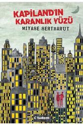 Kapiland'ın Karanlık Yüzü Tudem Yayınları - Tudem Yayınları