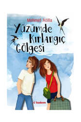 Tudem Yayınları Yüzümde Kırlangıç Gölgesi - Tudem Yayınları