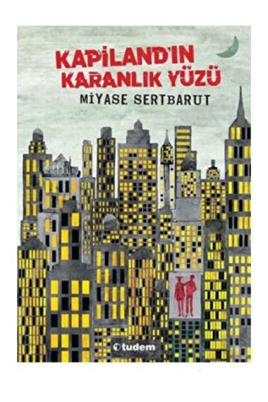Tudem Yayınları Kapilandın Karanlık Yüzü - 1
