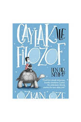 Uğurböceği Yayınları Çaylak ile Filozof Ben Bir Neyim - Uğurböceği Yayınları