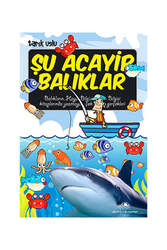 Uğurböceği Yayınları Şu Acayip Balıklar - Uğurböceği Yayınları