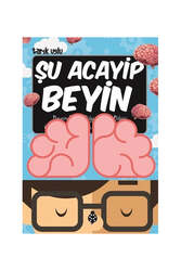 Uğurböceği Yayınları Şu Acayip Beyin Tarık Uslu - Uğurböceği Yayınları