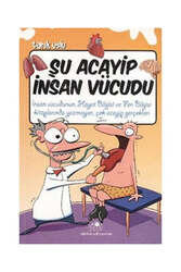 Uğurböceği Yayınları Şu Acayip İnsan Vücudu - Uğurböceği Yayınları