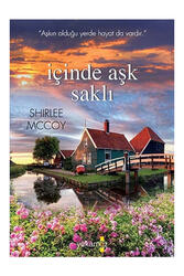Yakamoz Yayınevi İçinde Aşk Saklı - Yakamoz Yayınevi