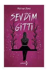 Yakamoz Yayınevi Sevdim Gitti - Yakamoz Yayınevi