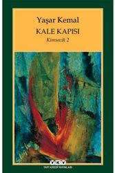 Kale Kapısı - Kimsecik 2 Yapı Kredi Yayınları - Yapı Kredi Yayınları