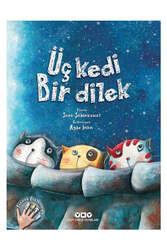 Yapı Kredi Yayınları Üç Kedi Bir Dilek - Yapı Kredi Yayınları