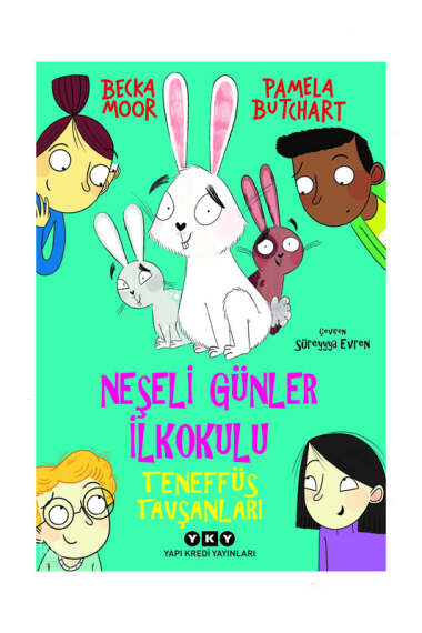 Yapı Kredi Yayınları Neşeli Günler İlkokulu - Tenefüs Tavşanları - 1
