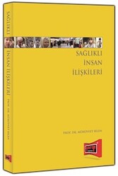 Sağlıklı İnsan İlişkileri - Yargı Yayınları