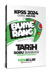 Yediiklim Yayınları 2024 KPSS Genel Kültür Bumerang Tarih Tamamı Çözümlü Soru Bankası - Yediiklim Yayınları