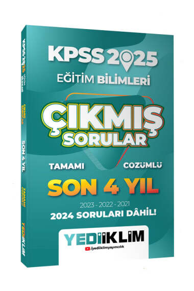 Yediiklim Yayınları 2025 KPSS Eğitim Bilimleri Son 4 Yıl Tamamı Çözümlü Çıkmış Sorular - 1