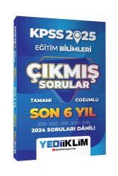 Yediiklim Yayınları 2025 KPSS Eğitim Bilimleri Son 6 Yıl Tamamı Çözümlü Çıkmış Sorular - Yediiklim Yayınları