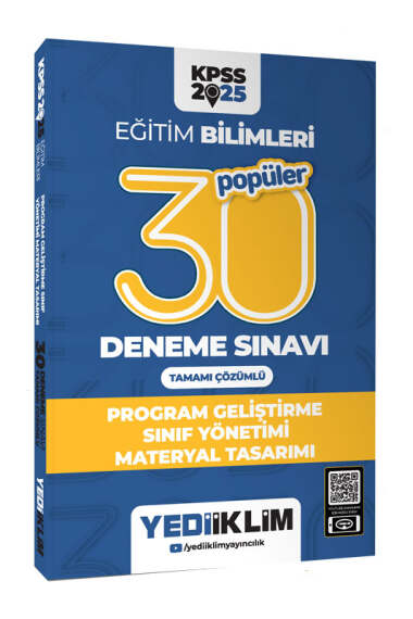 Yediiklim Yayınları 2025 KPSS Eğitim Bilimleri 30 Popüler Program Geliştirme- Sınıf Yönetimi- Materyal Tasarımı Tamamı Çözümlü Deneme Sınavı  - 1