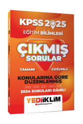 Yediiklim Yayınları 2025 KPSS Eğitim Bilimleri Konularına Göre Düzenlenmiş Tamamı Çözümlü Çıkmış Sorular - Yediiklim Yayınları