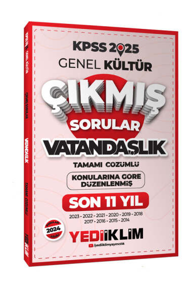 Yediiklim Yayınları 2025 KPSS Genel Kültür Lisans Vatandaşlık Konularına Göre Tamamı Çözümlü Son 11 Yıl Çıkmış Sorular - 1