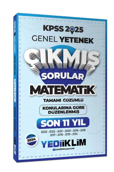 Yediiklim Yayınları 2025 KPSS Genel Yetenek Lisans Matematik Konularına Göre Tamamı Çözümlü Son 11 Yıl Çıkmış Sorular - 1