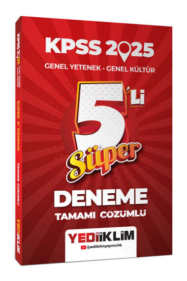 Yediiklim Yayınları 2025 KPSS Genel Yetenek Genel Kültür Tamamı Çözümlü Süper 5'li Deneme - 1