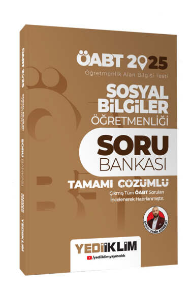 Yediiklim Yayınları 2025 ÖABT Sosyal Bilgiler Öğretmenliği Tamamı Çözümlü Soru Bankası - 1