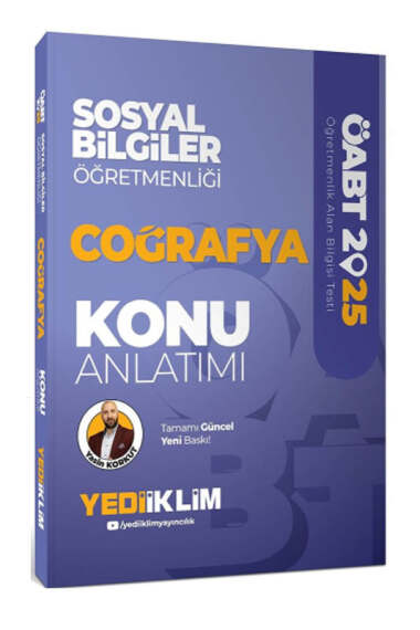 Yediiklim Yayınları 2025 ÖABT Sosyal Bilgiler Öğretmenliği Coğrafya Konu Anlatımı - 1