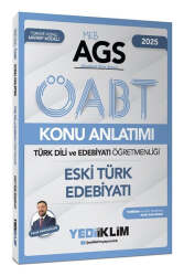 Yediiklim Yayınları 2025 2025 MEB AGS ÖABT Türk Dili ve Edebiyatı Öğretmenliği Eski Türk Edebiyatı Konu Anlatımı - Yediiklim Yayınları