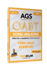 Yediiklim Yayınları 2025 MEB AGS ÖABT Türk Dili ve Edebiyatı Öğretmenliği Türk Halk Edebiyatı Konu Anlatımı - Yediiklim Yayınları
