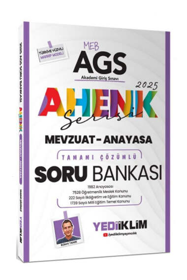 Yediiklim Yayınları 2025 MEB AGS Ahenk Serisi Mevzuat - Anayasa Tamamı Çözümlü Soru Bankası - 1