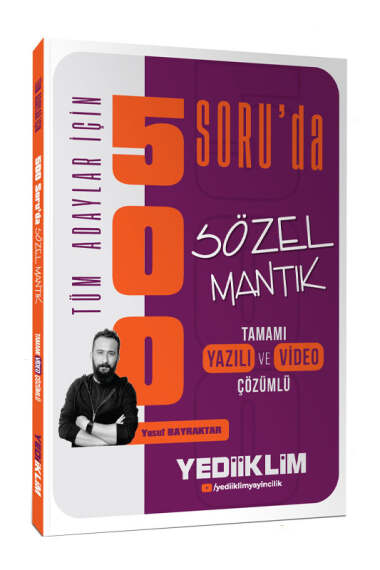 Yediiklim Yayınları Tüm Adaylar İçin 500 Soruda Tamamı Hem Video Çözümlü Hem Yazılı Çözümlü Sözel Mantık Soru Bankası - 1