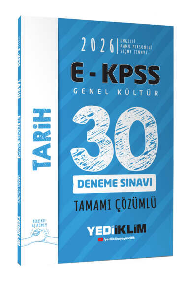 Yediiklim Yayınları 2026 EKPSS Tüm Adaylar İçin Genel Kültür Tarih Tamamı Çözümlü 30 Deneme Sınavı - 1