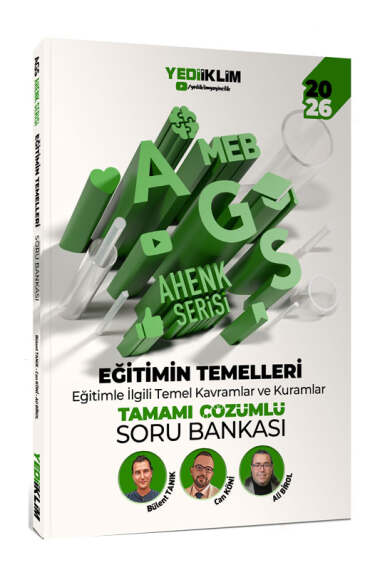 Yediiklim Yayınları 2026 MEB AGS Ahenk Serisi Eğitimin Temelleri Eğitimle İlgili Temel Kavramlar ve Kuramlar Tamamı Çözümlü Soru Bankası - 1