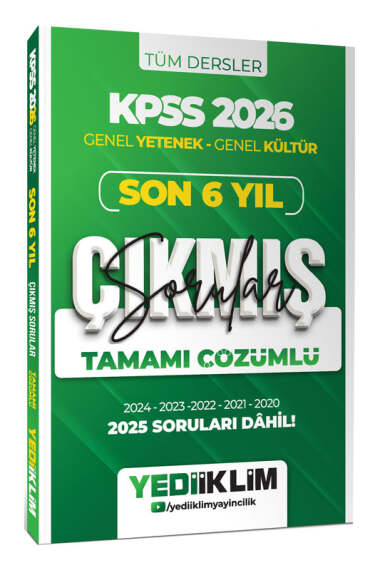 Yediiklim Yayınları 2026 KPSS Genel Yetenek Genel Kültür Son 6 Yıl Tamamı Çözümlü Çıkmış Sorular  - 1