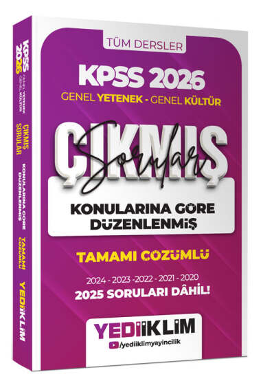 Yediiklim Yayınları 2026 KPSS Genel Yetenek Genel Kültür Konularına Göre Düzenlenmiş Tamamı Çözümlü Çıkmış Sorular - 1