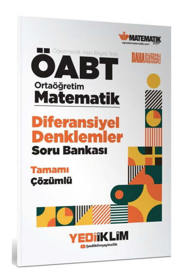 Yediiklim Yayınları ÖABT Ortaöğretim Matematik Öğretmenliği Diferansiyel Denklemler Tamamı Çözümlü Soru Bankası - 1