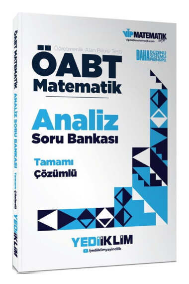 Yediiklim Yayınları ÖABT Matematik Öğretmenliği Analiz Tamamı Çözümlü Soru Bankası - 1