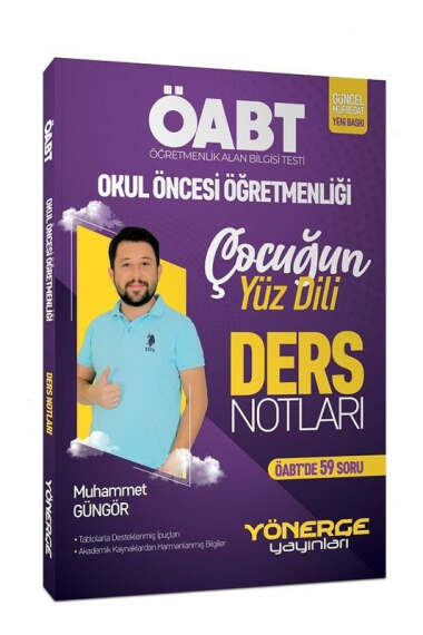 Yönerge Yayınları ÖABT Okul Öncesi Öğretmenliği Çocuğun Yüz Dili Ders Notları - 1